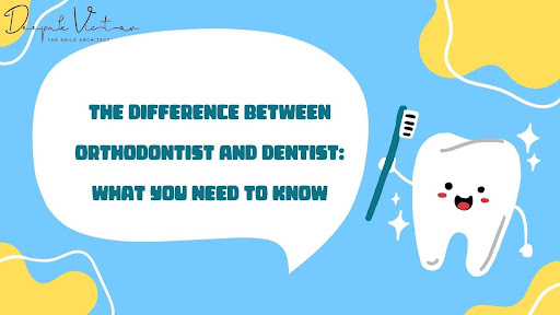 Difference between orthodontist and dentist